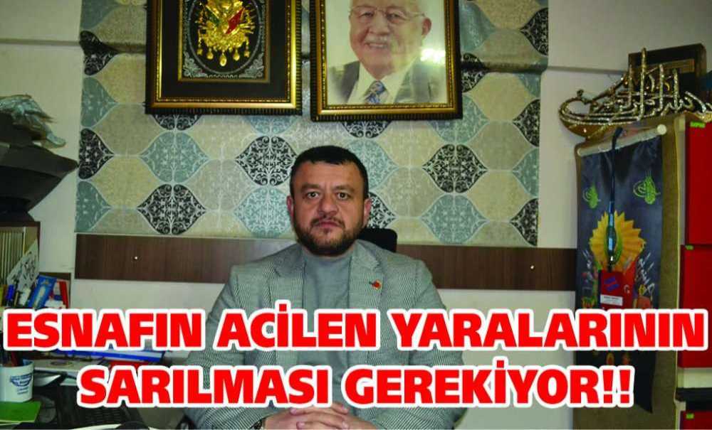 Esnafın Acilen Yaralarının Sarılması Gerekiyor!!