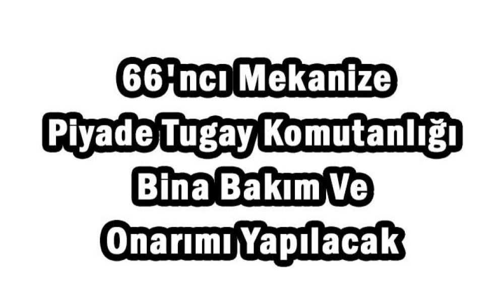 Bina Bakım Ve Onarımı Yapılacak