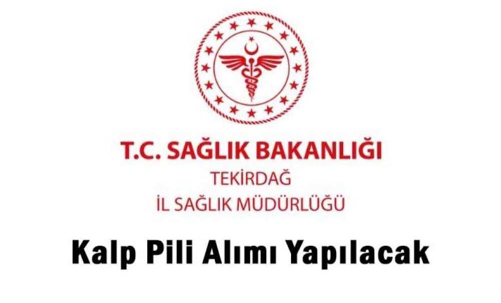 Kalp Pili Alımı Yapılacak
