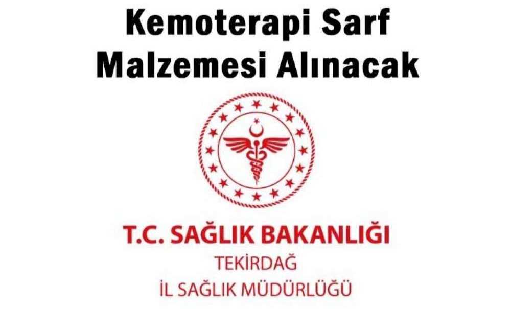 Kemoterapi Sarf Malzemesi Alınacak
