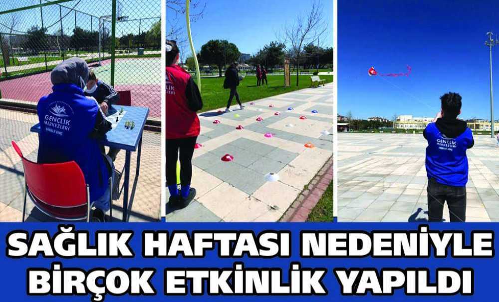 Sağlık Haftası Nedeniyle Birçok Etkinlik Yapıldı