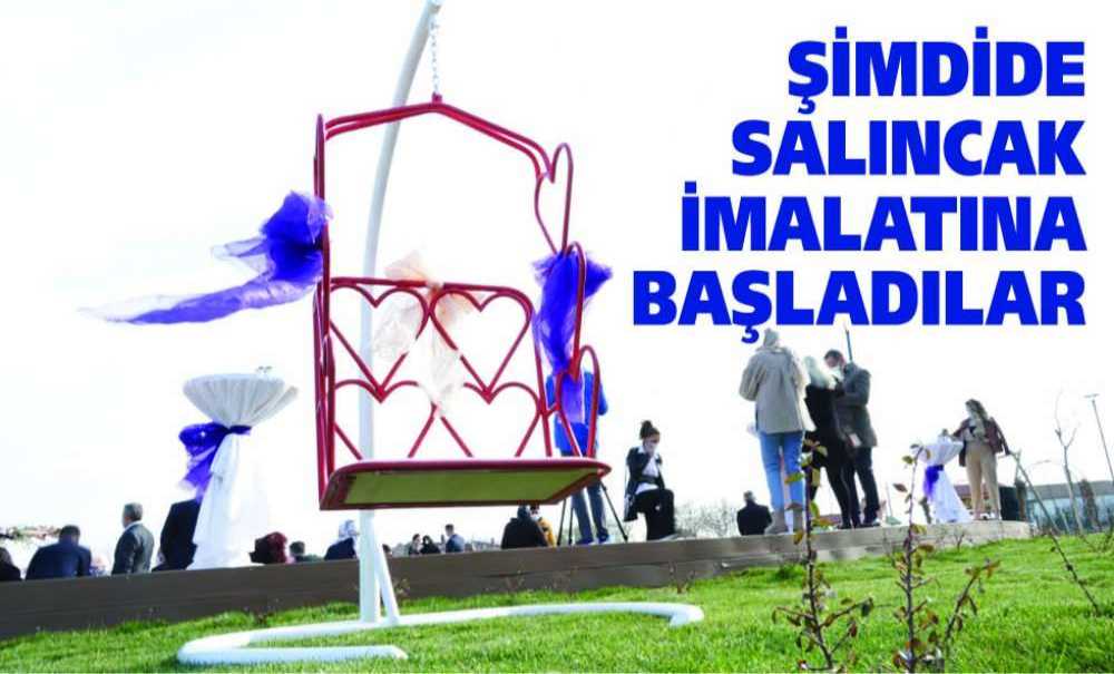 Şimdide Salıncak İmalatına Başladılar