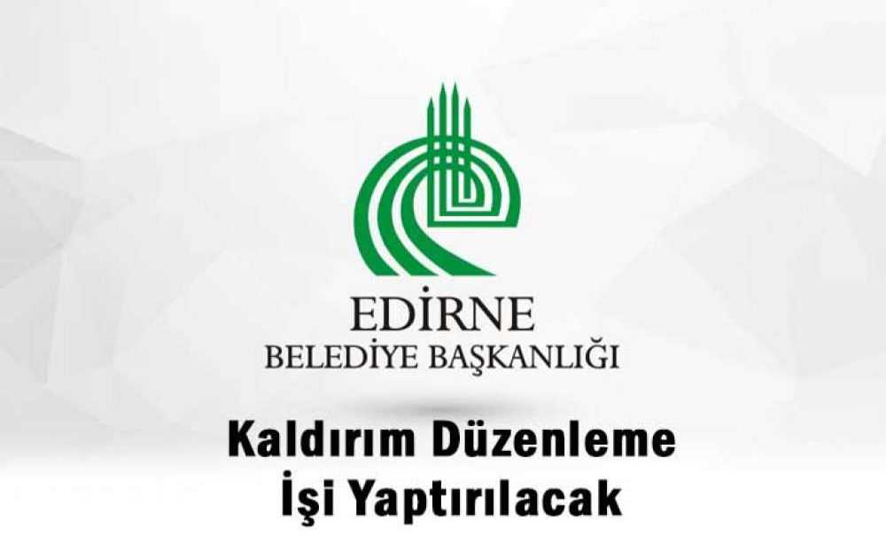 Kaldırım Düzenleme İşi Yaptırılacak