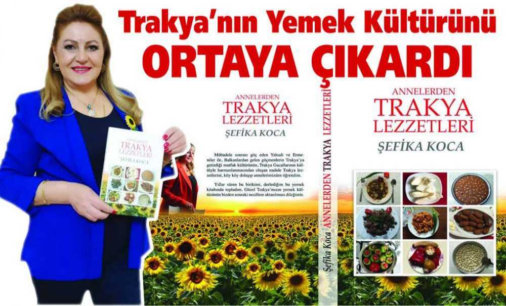 Trakya'nın Yemek Kültürünü Ortaya Çıkardı