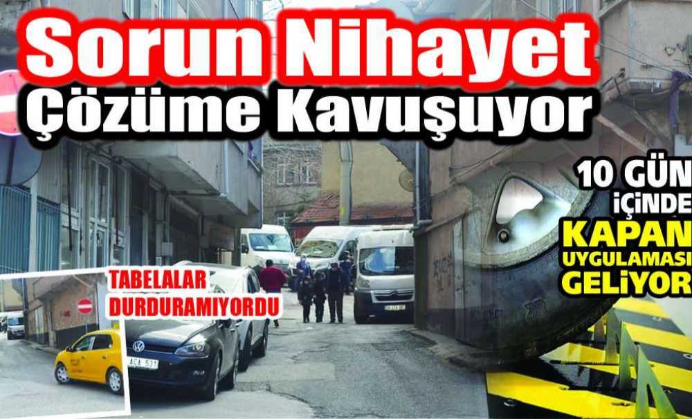 Sorun Nihayet Çözüme Kavuşuyor