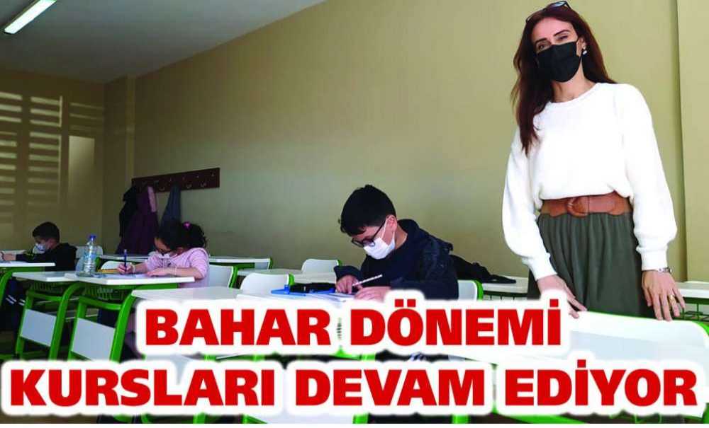 Bahar Dönemi Kursları Devam Ediyor