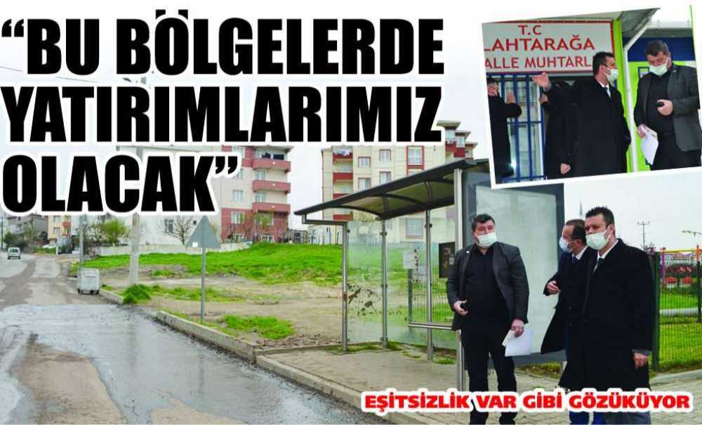 “Bu Bölgelerde Yatırımlarımız Olacak”