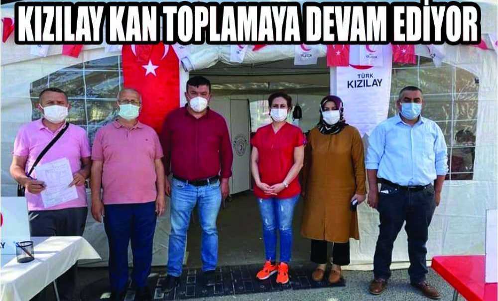 Kızılay Kan Toplamaya Devam Ediyor