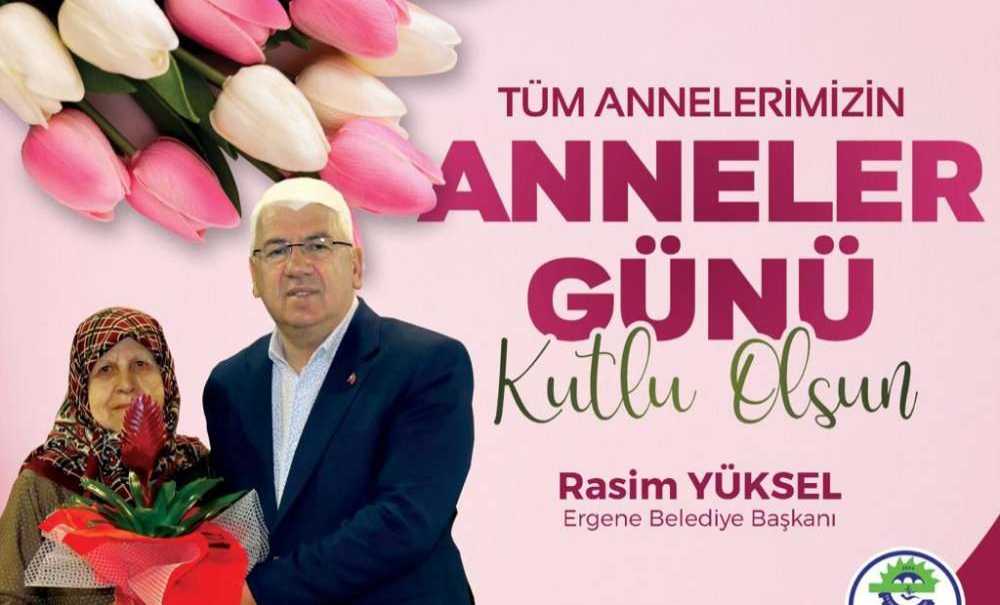 “Baş Tacımız Annelerimizin Anneler Günü Kutlu Olsun”