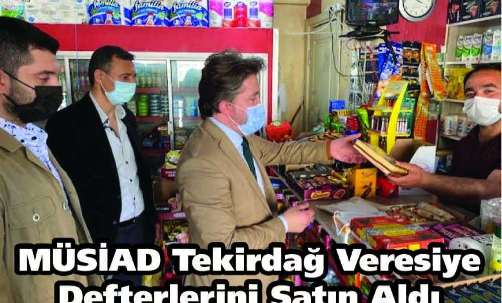 Müsiad Tekirdağ Veresiye Defterlerini Satın Aldı