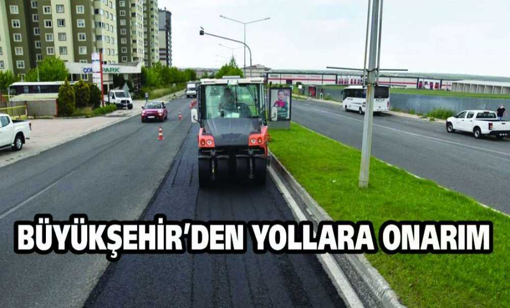 Büyükşehir'den Yollara Onarım