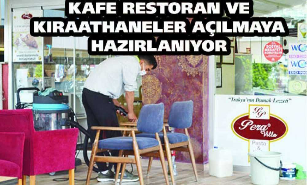 Kafe Restoran Ve Kıraathaneler Açılmaya Hazırlanıyor