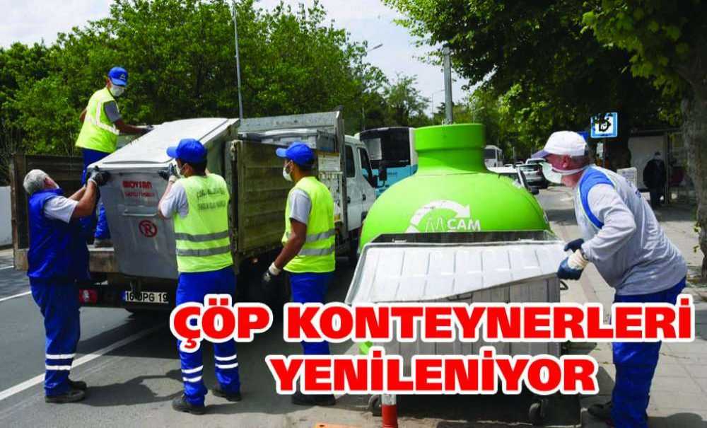 Çöp Konteynerleri Yenileniyor