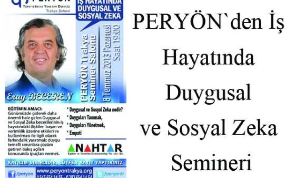Peryön`den İş Hayatında Duygusal Ve Sosyal Zeka Semineri