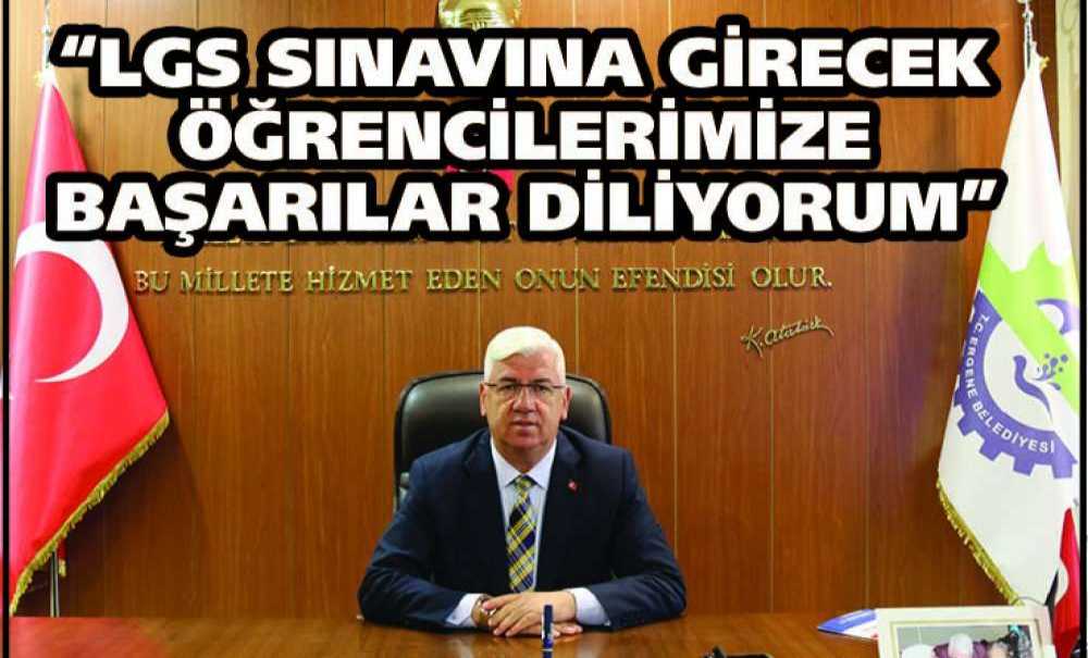 Ergene Belediye Başkanı Rasim Yüksel; “Lgs Sınavına Girecek Öğrencilerimize Başarılar Diliyorum”