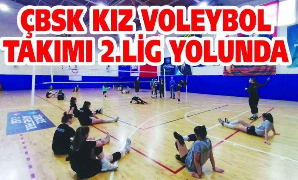 Çbsk Kız Voleybol Takımı 2.lig Yolunda