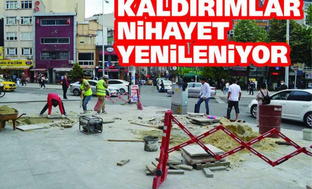 Kaldırımlar Nihayet Yenileniyor