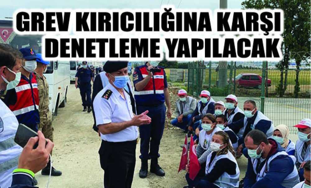 Grev Kırıcılığına Karşı Denetleme Yapılacak