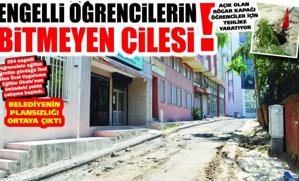 Engelli Öğrencilerin Bitmeyen Çilesi!