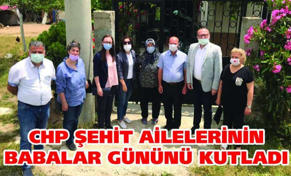 Chp Şehit Ailelerinin Babalar Gününü Kutladı