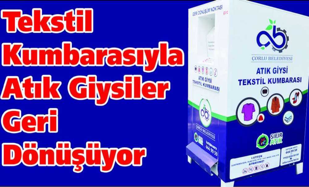 Tekstil Kumbarasıyla Atık Giysiler Geri Dönüşüyor