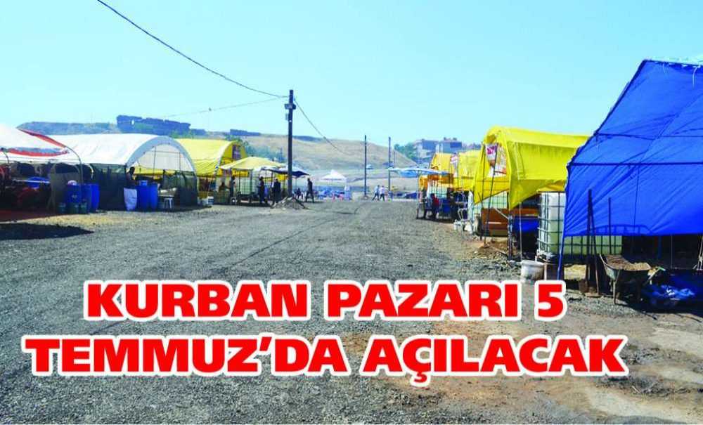 Kurban Pazarı 5 Temmuz'da Açılacak
