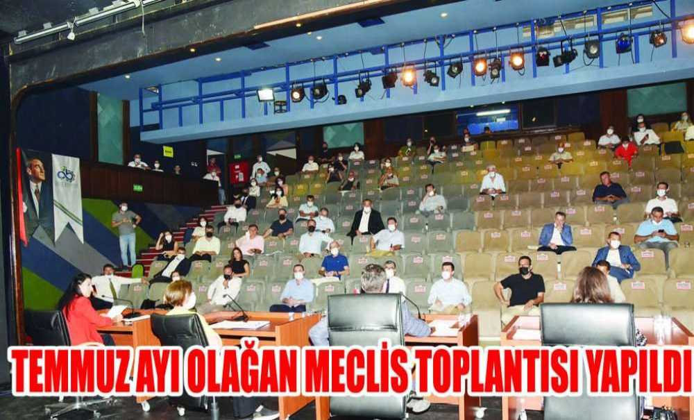 Temmuz Ayı Olağan Meclis Toplantısı Yapıldı