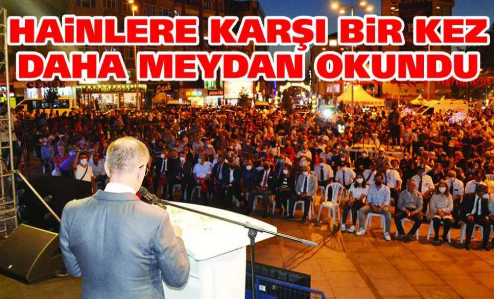 Hainlere Karşı Bir Kez Daha Meydan Okundu