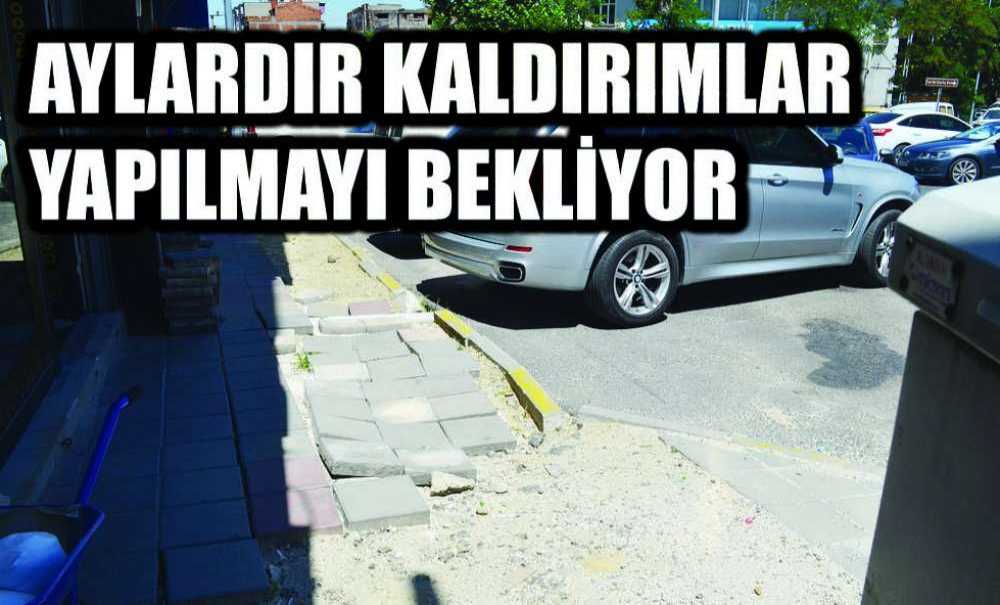 Aylardır Kaldırımlar Yapılmayı Bekliyor