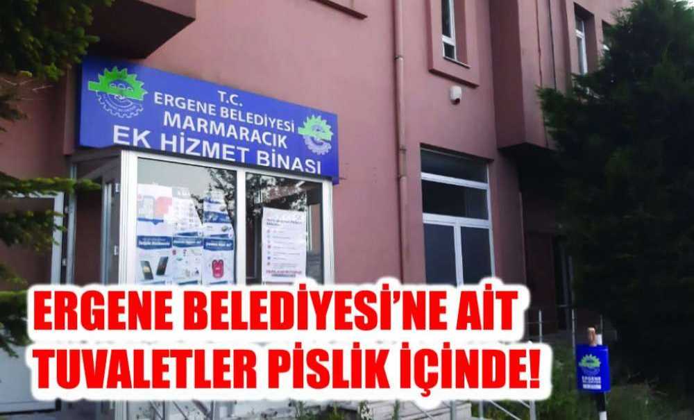 Ergene Belediyesi'ne Ait Tuvaletler Pislik İçinde!