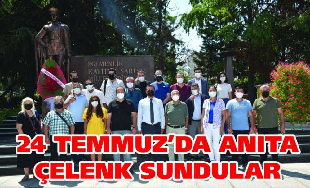 24 Temmuz'da Anıta Çelenk Sundular