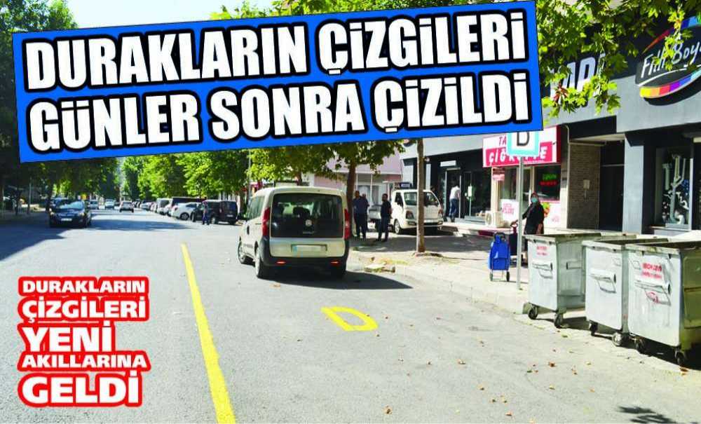 Durakların Çizgileri Günler Sonra Çizildi
