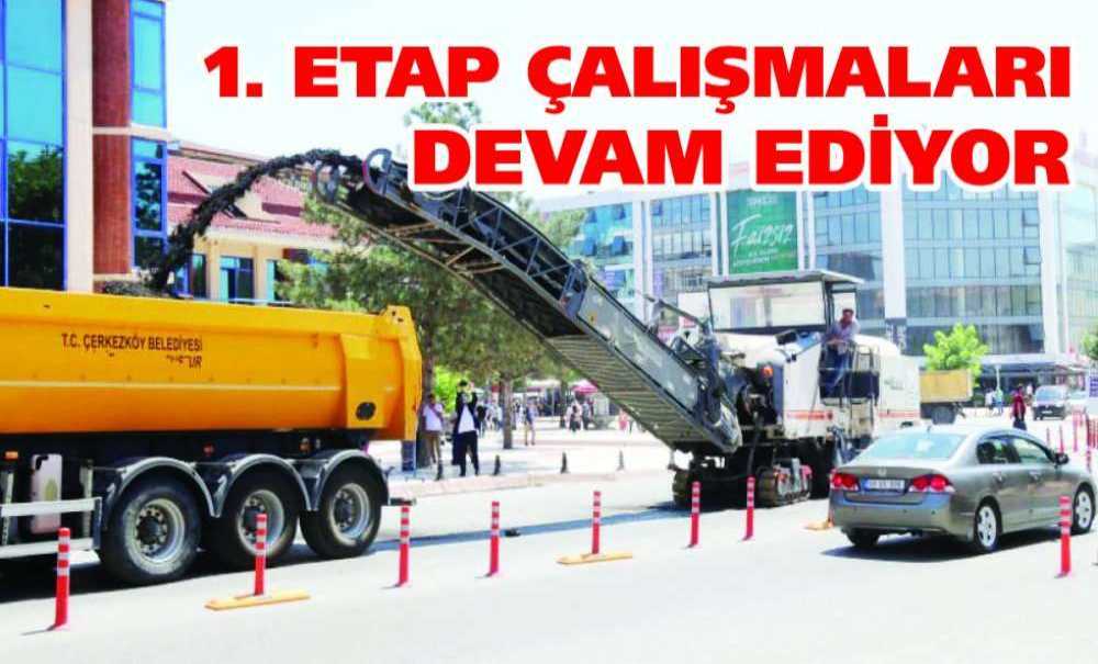 1. Etap Çalışmaları Devam Ediyor