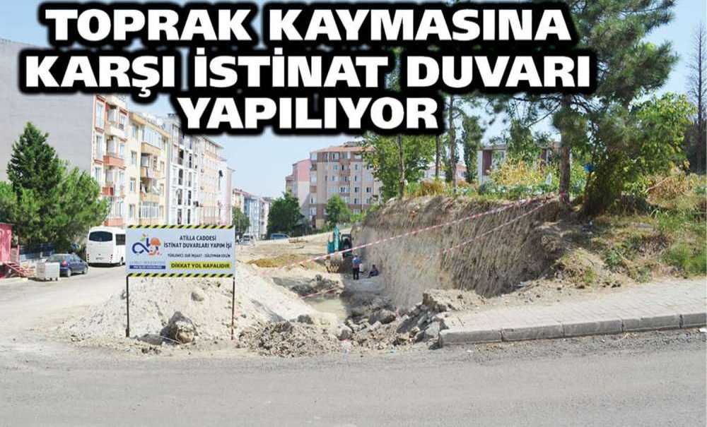 Toprak Kaymasına Karşı İstinat Duvarı Yapılıyor
