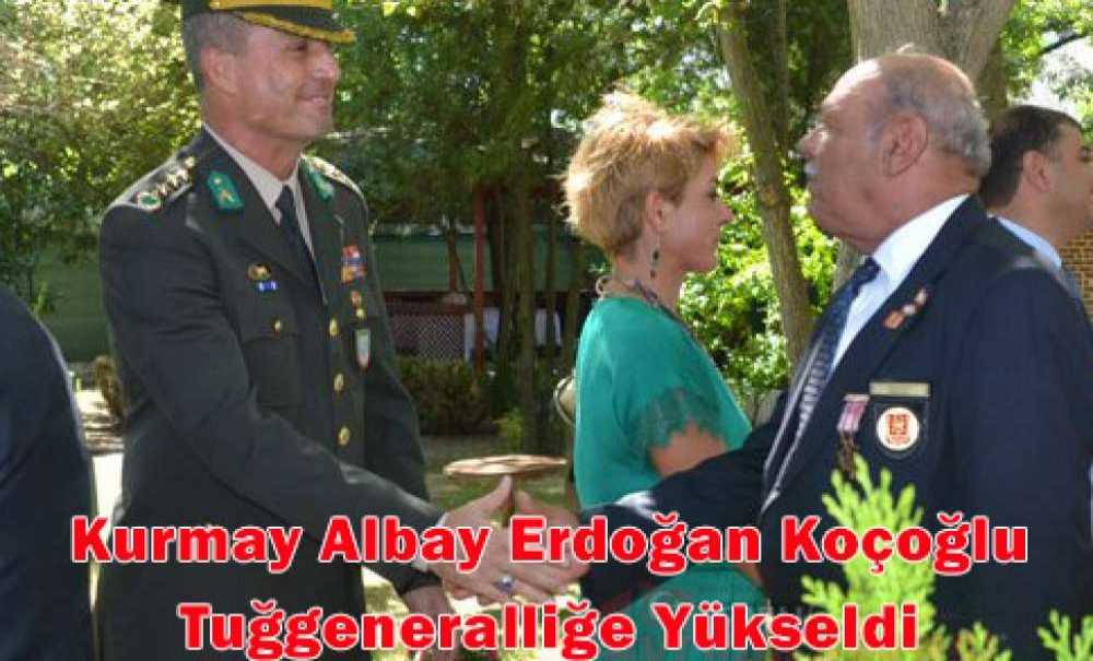Kurmay Albay Erdoğan Koçoğlu Tuğgeneralliğe Yükseldi