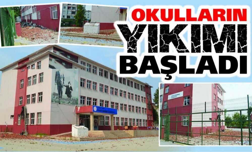 Okulların Yıkımı Başladı