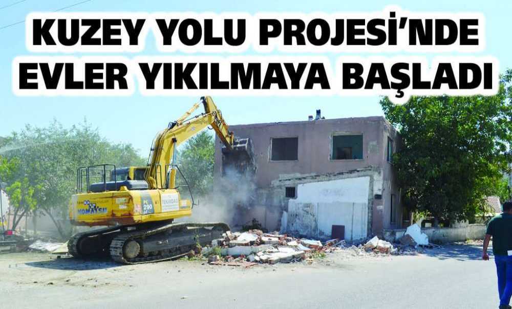 Kuzey Yolu Projesi'nde Evler Yıkılmaya Başladı