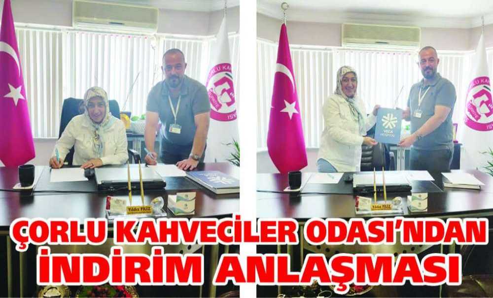 Çorlu Kahveciler Odası'ndan İndirim Anlaşması