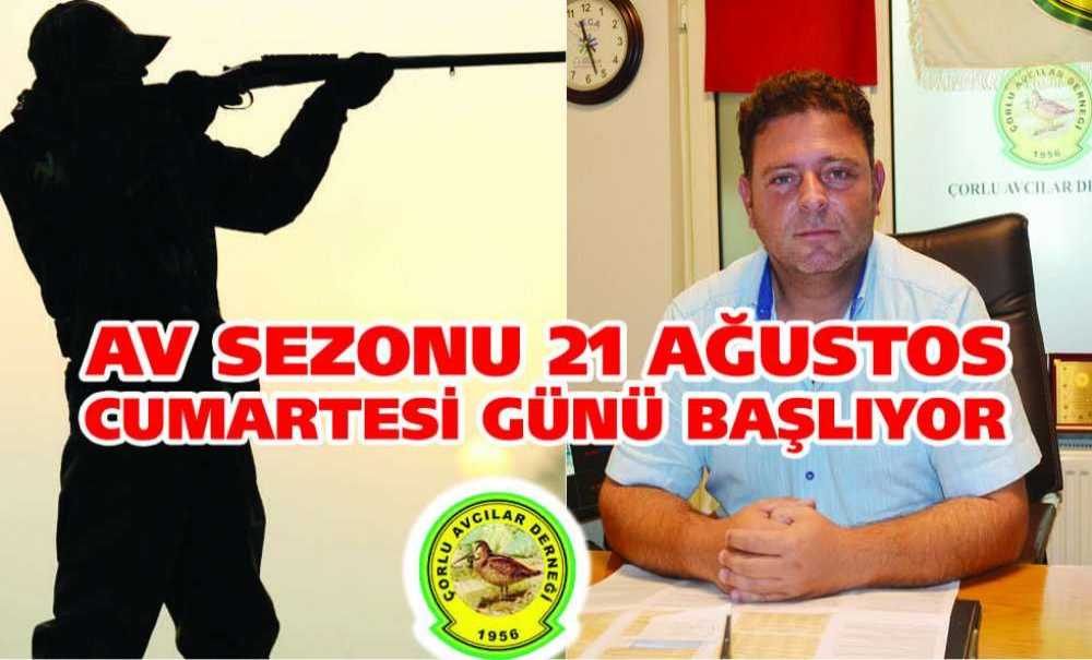Av Sezonu 21 Ağustos Cumartesi Günü Başlıyor