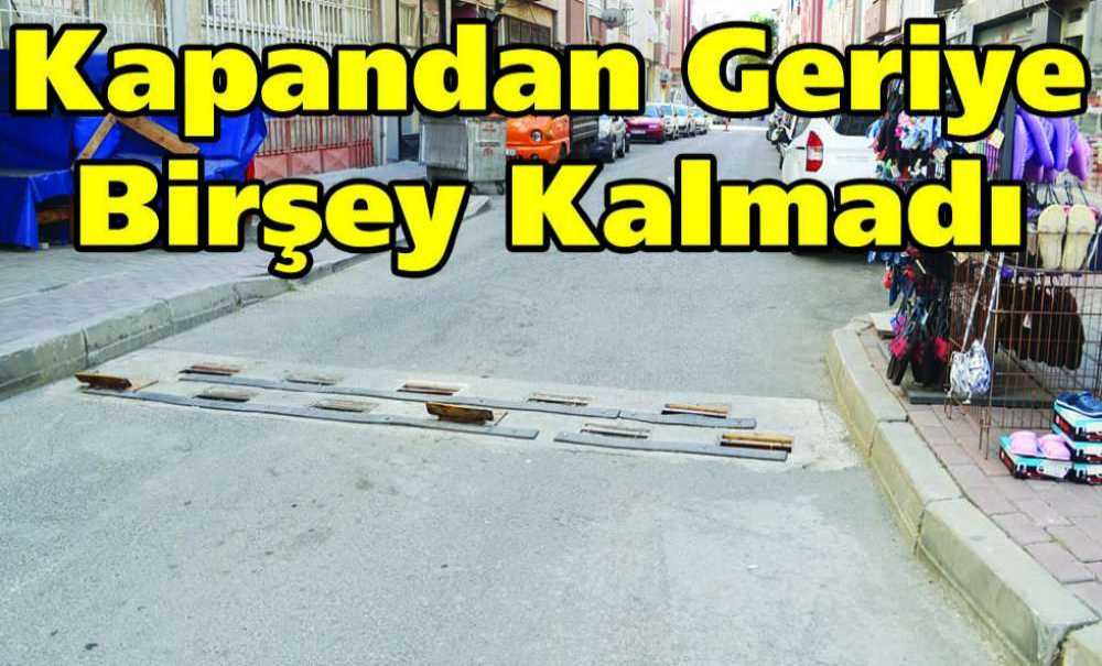 Kapandan Geriye Birşey Kalmadı