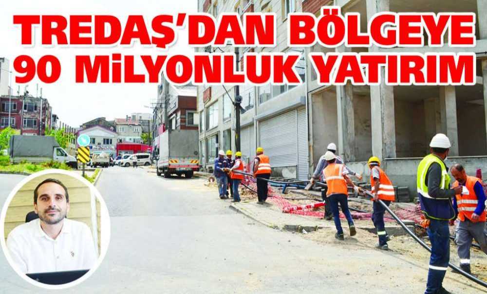 Tredaş'dan Bölgeye 90 Milyonluk Yatırım