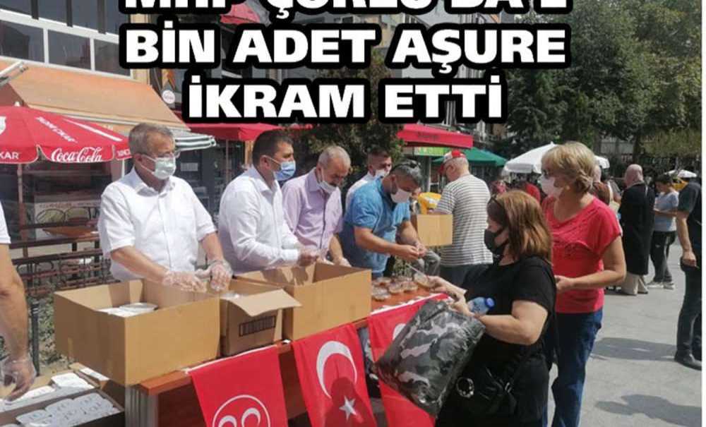 Mhp Çorlu'da 2 Bin Adet Aşure İkram Etti