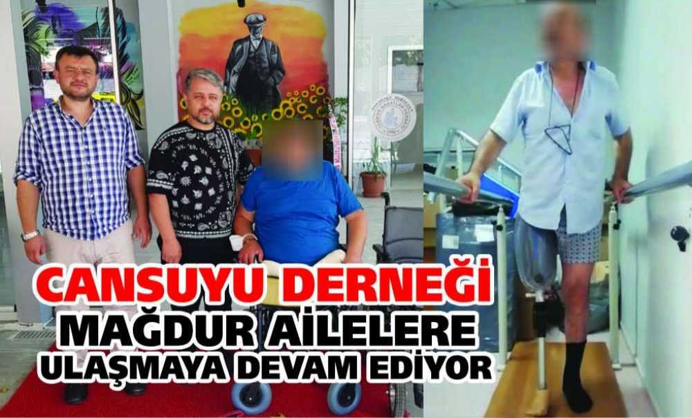 Cansuyu Derneği Mağdur Ailelere Ulaşmaya Devam Ediyor