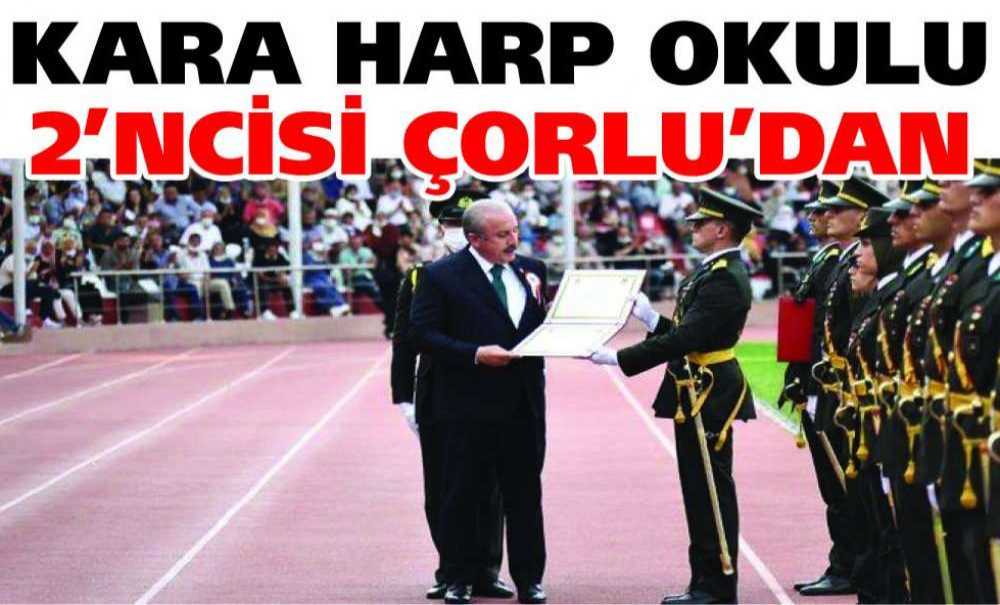 Kara Harp Okulu 2'ncisi Çorlu'dan
