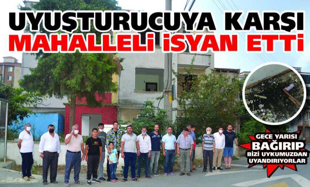 Uyuşturucuya Karşı Mahalleli İsyan Etti
