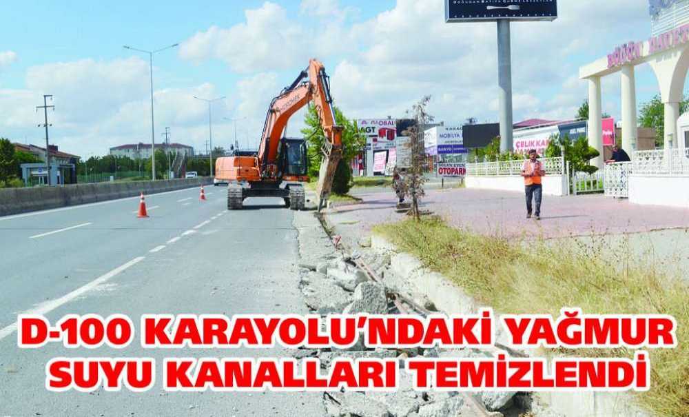D-100 Karayolu'ndaki Yağmur Suyu Kanalları Temizlendi