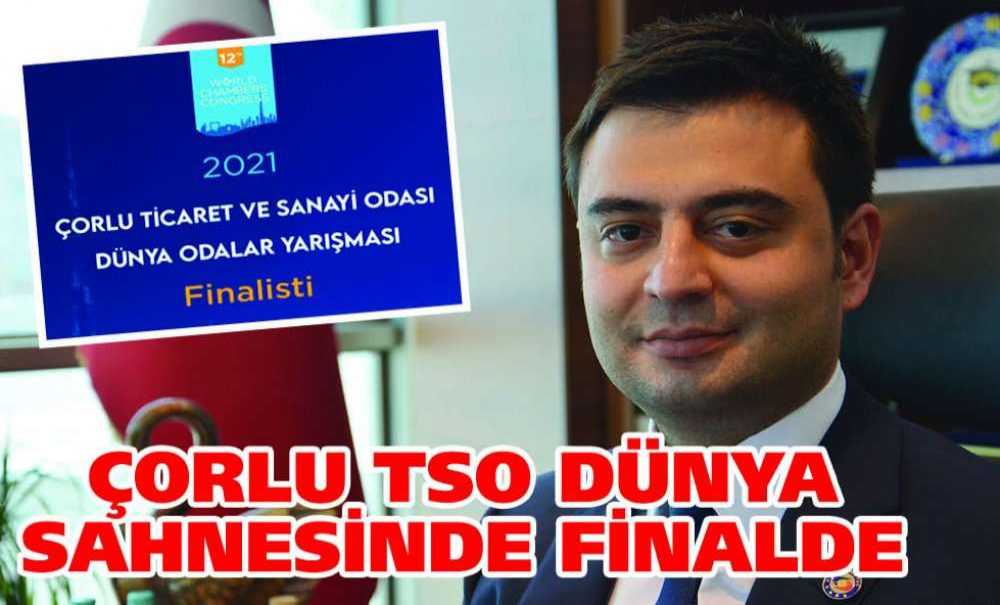 Çorlu Tso Dünya Sahnesinde Finalde