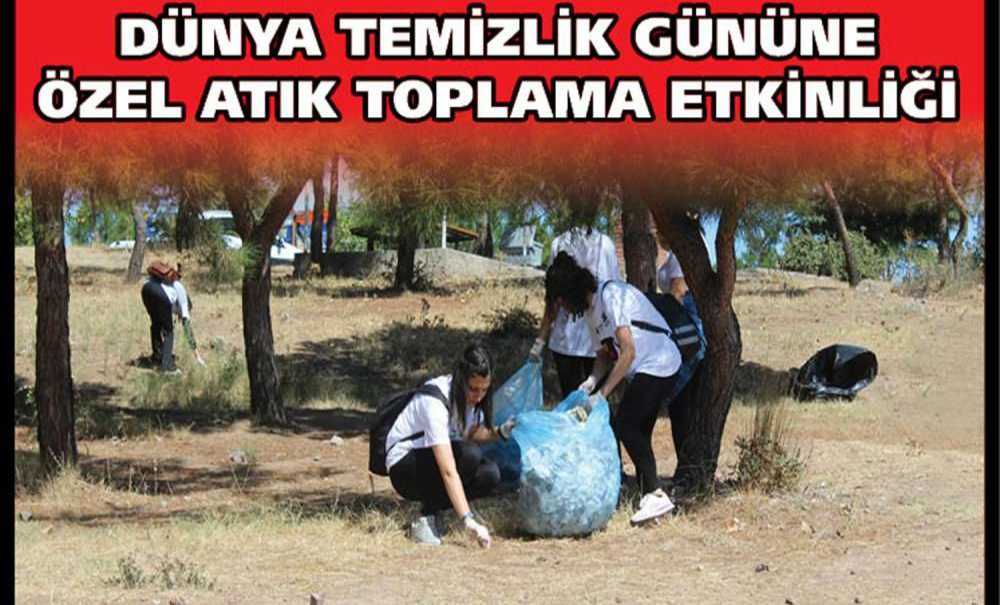 Dünya Temizlik Gününe Özel Atık Toplama Etkinliği