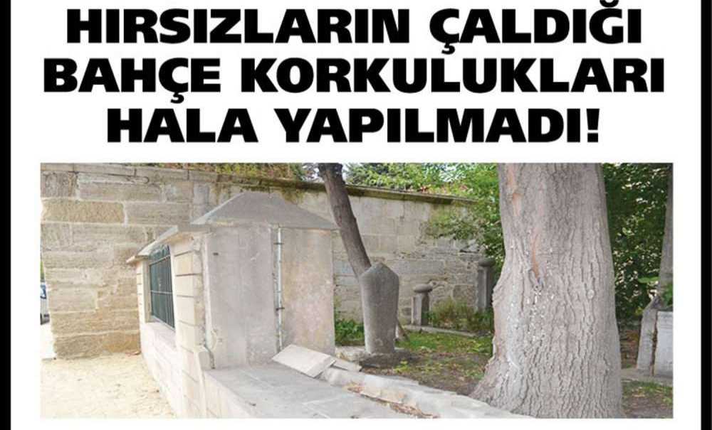 Hırsızların Çaldığı Bahçe Korkulukları Hala Yapılmadı!