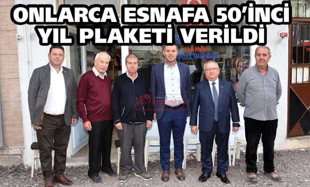 Onlarca Esnafa 50'inci Yıl Plaketi Verildi
